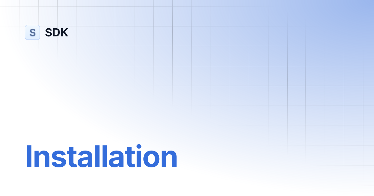 Installation | SDK